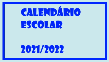 Calendário Escolar 2021-2022