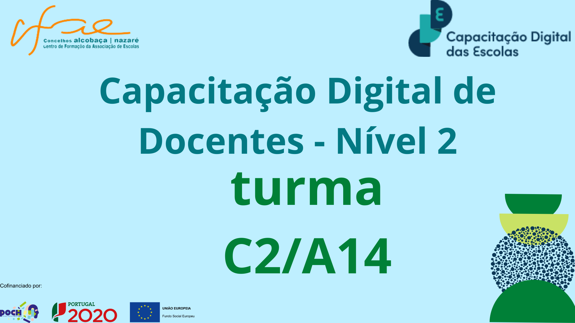 Capacitação Digital de Docentes - Nível 2 - Turma C2/A14 