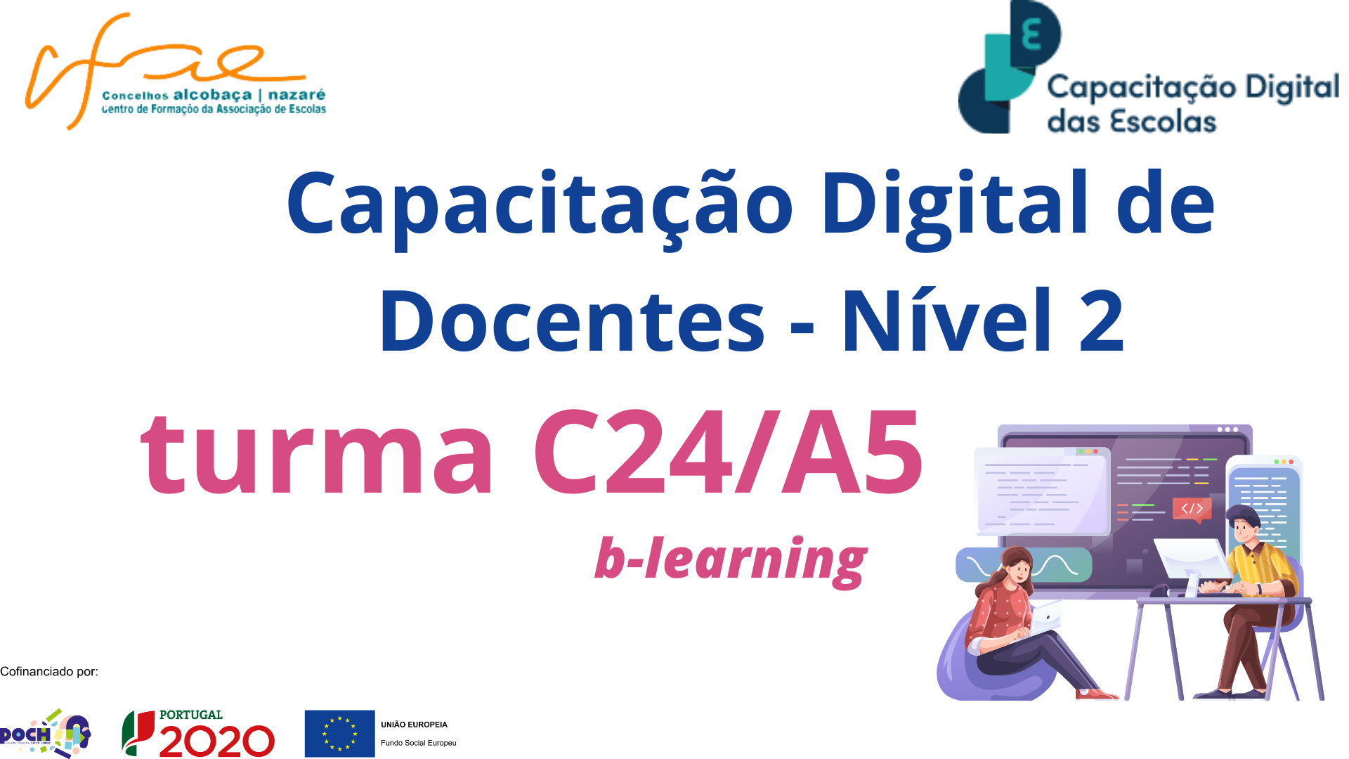 CAPACITAÇÃO DIGITAL DE DOCENTES – NÍVEL 2 - C24/A5
