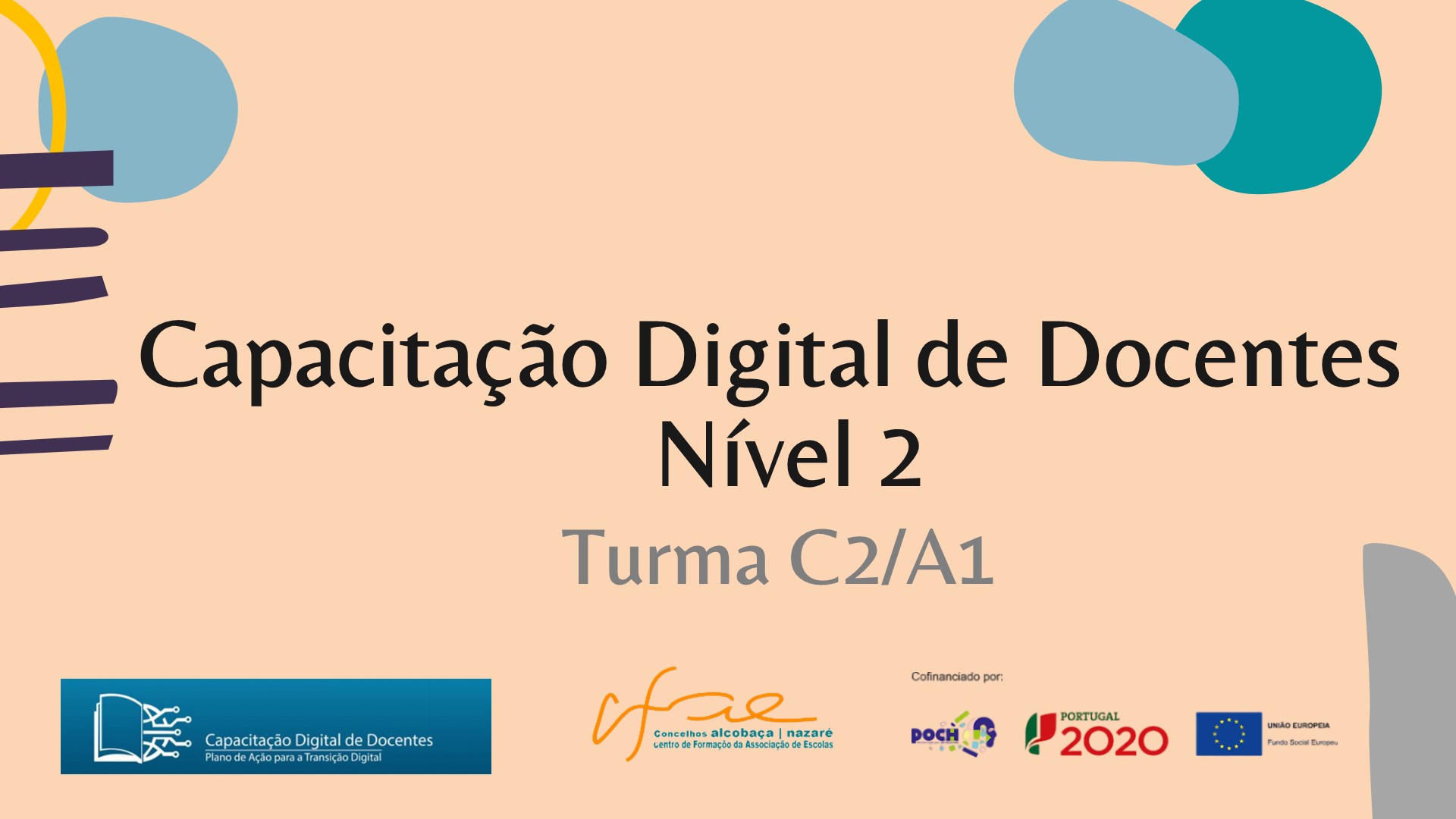 CAPACITAÇÃO DIGITAL DE DOCENTES – NÍVEL 2 - Turma C2/A1