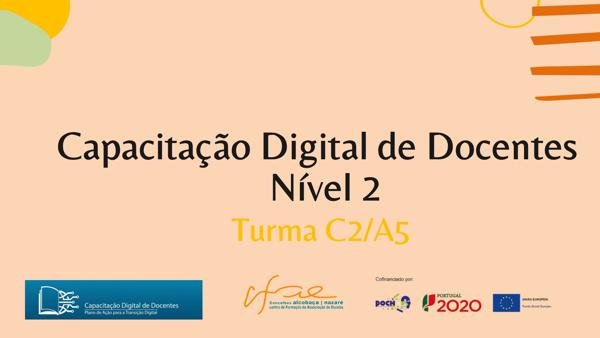 Capacitação Digital de Docentes - Nível 2 - C2/A5