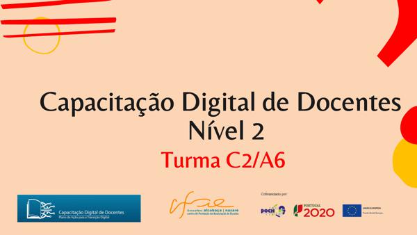 Capacitação Digital de Docentes – Nível 2 - Turma C2/A6